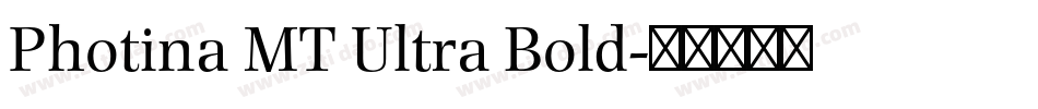 Photina MT Ultra Bold字体转换